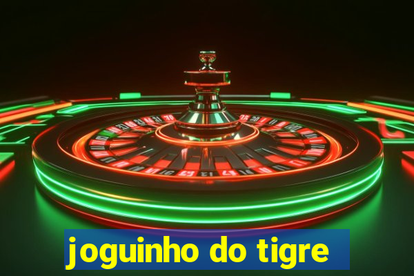 joguinho do tigre